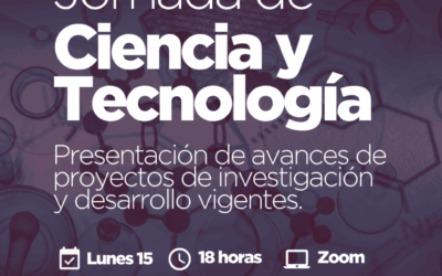 Jornada de Ciencia y Tecnología: Presentación de avances de proyectos de investigación y desarrollo vigentes