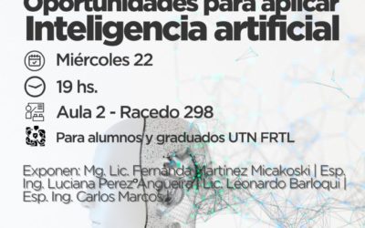 TALLER SOBRE INTELIGENCIA ARTIFICIAL ABIERTO A LA COMUNIDAD EDUCATIVA DE LA FRTL UTN